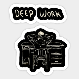 Deep Work Sticker